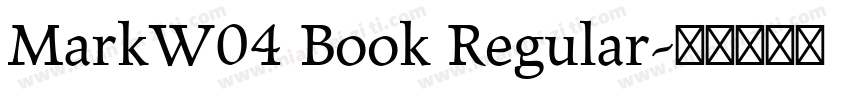 MarkW04 Book Regular字体转换
